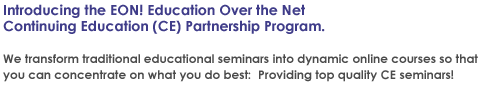 Introducing EON! Continuing Education Partnership Programs